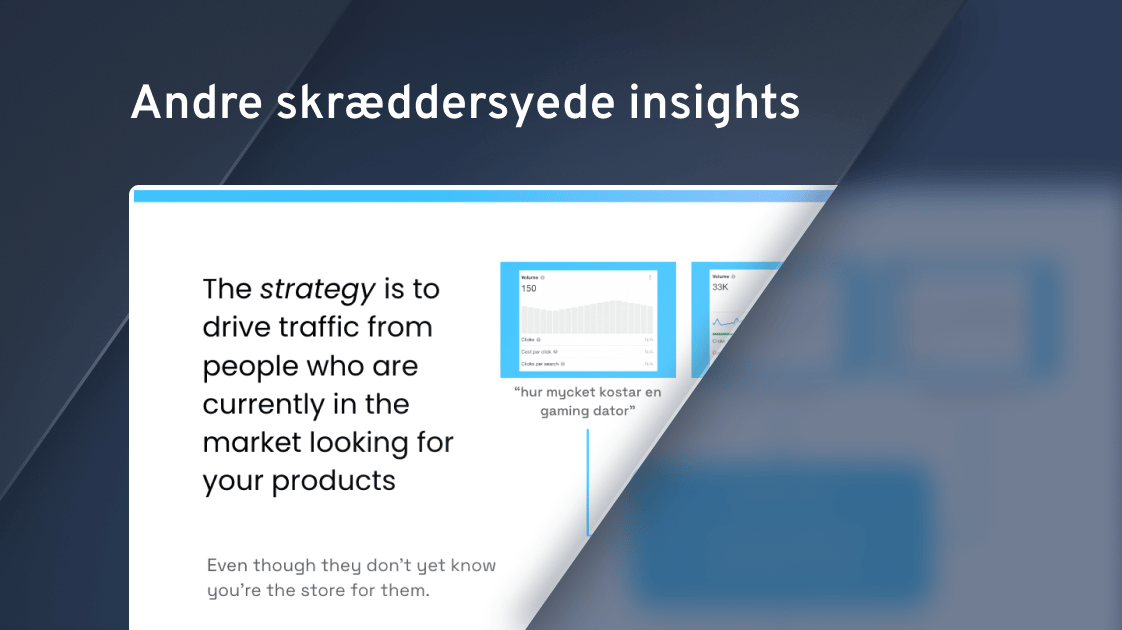Øvrige skræddersyede insights